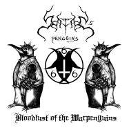 Satans Penguins : Bloodlust of the Warpenguins Satans Penguins : Bloodlust of the Warpenguins